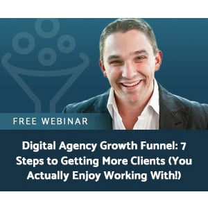 Digital Agency Growth Funnel: 7 Steps to Getting More Clients (You Actually Enjoy Working With!)